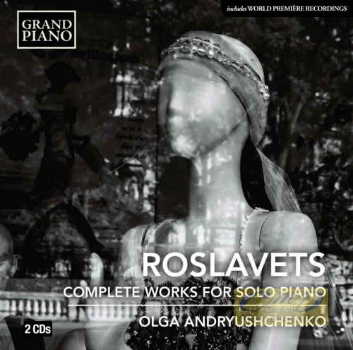 Roslavets: Complete Works for Solo Piano